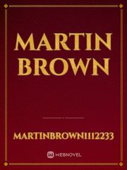 martin brown Essay Novel