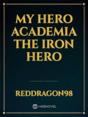 My hero academia the iron hero Make You Mine Novel