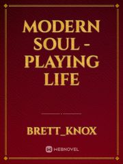 Modern soul - playing life Book