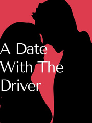 A Date with the driver Insecure Novel