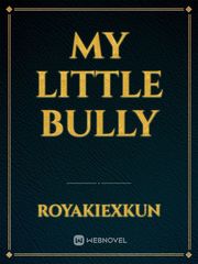My Little Bully Kaito Novel