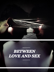 Between love and sex Omega Novel