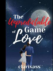 The Unpredictable Game of Love Be Still My Heart Novel