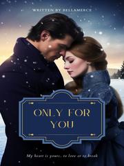 Only For You Book