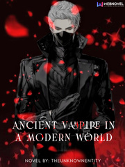 Ancient Vampire in a Modern World Book