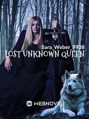Lost Unknown Queen Sally Novel