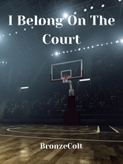 I Belong On The Court Basketball Novel