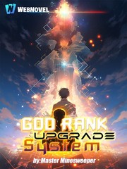 God Rank Upgrade System Gamers Novel