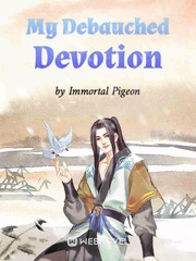 My Debauched Devotion Tears Of A Tiger Novel