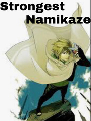 Naruto: The Strongest Namikaze (Back, kind of) Scissor Seven Novel