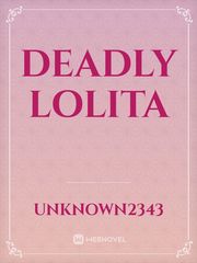 Deadly Lolita Dare Novel