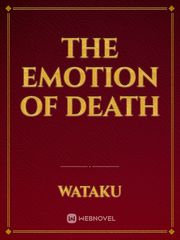 The Emotion of Death Cid Fanfic