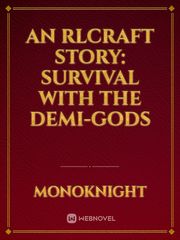 An RLcraft Story: Survival with the Demi-Gods Percy Jackson Novel