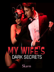 My Wife's Dark Secrets Nineteen Minutes Novel