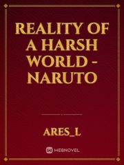 Reality of a harsh world - naruto Book