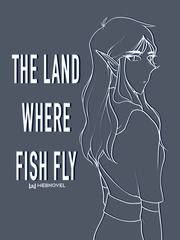 The Land Where Fish Fly Jay Novel