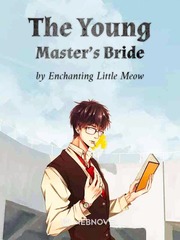 The Young Master’s Bride Racy Novel