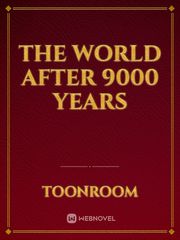 The World After 9000 Years Book