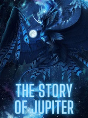 The Story Of Jupiter Dragon Story Novel