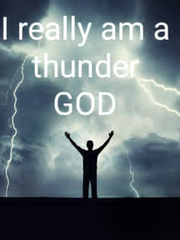 I really am a thunder god