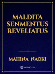 Maldita Senmentus Reveliatus Draco Malfoy Novel