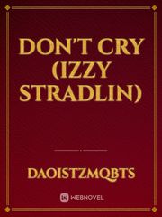 Don't Cry 
(Izzy Stradlin) Book
