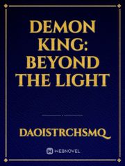 DEMON KING: BEYOND THE LIGHT Book