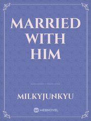 Married With Him Book