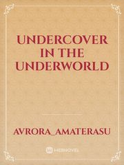 Undercover in the Underworld Book