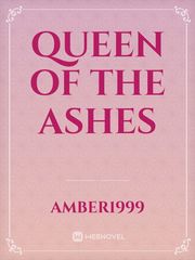 Queen of the Ashes