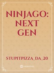 Ninjago: Next gen Ninjago Novel