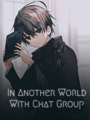 In Another World With Chat Group Book