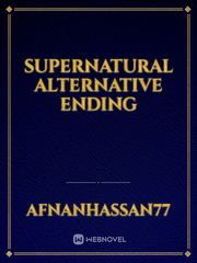 Supernatural alternative ending Date A Live Season 3 Novel