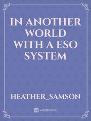 In another world with a ESO system