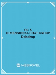 OC X DIMENSIONAL CHAT GROUP Saekano Novel