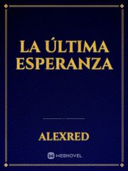 La Última Esperanza Book