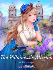 The Villainess's Mission Light Hearted Novel