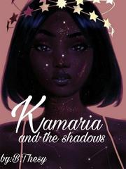 Kamaria And The Shadows. Book