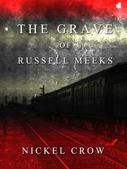 The Grave of Russell Meeks Cocaine Novel