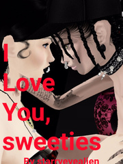 I love you, sweeties Be With You Novel