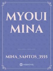 Myoui Mina Mina Novel
