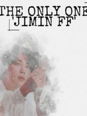 " THE ONLY ONE JIMIN FF" Book