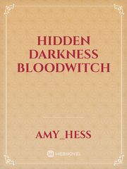 Hidden Darkness Bloodwitch Book