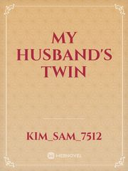 MY HUSBAND'S TWIN Wedding Night Novel
