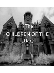 The Children of the Dark Book