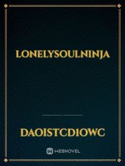 lonelysoulninja Rejection Novel