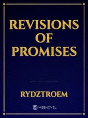 Revisions of Promises Promises Novel
