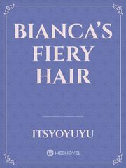Bianca’s Fiery Hair Book