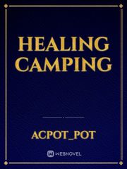 Healing Camping