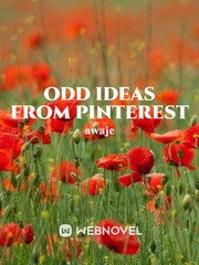 Odd Ideas From Pinterest Pinterest Novel